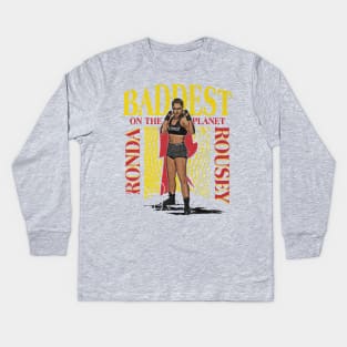 Ronda Rousey Baddest On The Planet Kids Long Sleeve T-Shirt